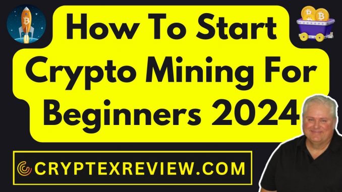 How To Start Crypto Mining For Beginners 2024 | Cryptex Profits Review
