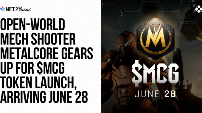 MetalCore Gears Up for $MCG Token Launch, Arriving June 28