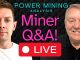 Anthony Power Bitcoin Miner Q&A Live | Top Bitcoin Stock News Today | BTC Stock News Now