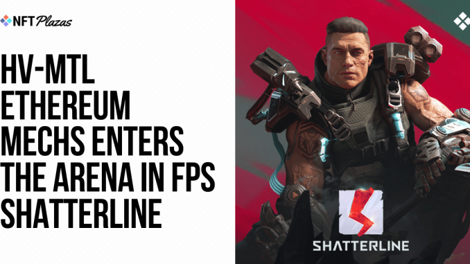 HV-MTL Ethereum Mechs Enters the Arena in FPS 'Shatterline' HV-MTL Ethereum Mechs Enters the Arena in FPS 'Shatterline'
