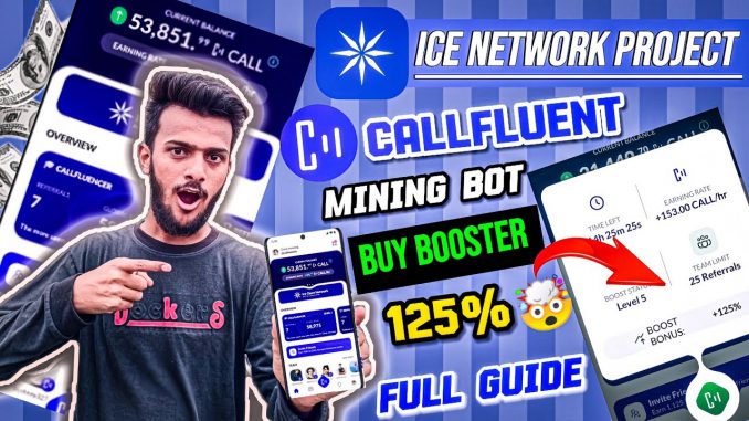 CALLFLUENT MINING BOOSTER | CALLFLUENT MINING STEP BY STEP GUIDE | CALLFLUENT MINING ICE NEW PROJECT