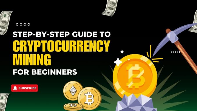Step-by-Step Guide to Cryptocurrency Mining for Beginners | Finance Frontier