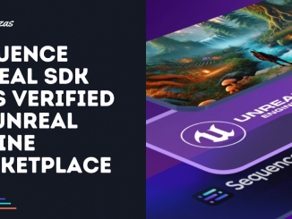 Sequence Unreal SDK Gets Verified on Unreal Engine Marketplace