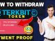 Terkbit Token Earning Withdrawal on Binance Exchange - Earn Money online Crypto Mining Payment Proof