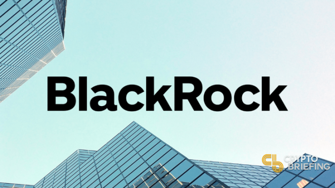 BlackRock to integrate BUIDL fund as collateral for Binance, OKX, BlackRock to integrate BUIDL fund as collateral for Binance, OKX, and Deribit
