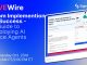 LIVEWire: From Implementation to Success - A Guide to Deploying AI Agents