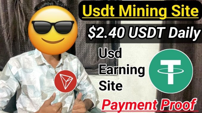New Usdt Mining App 2024 | Best Mining Sites | Top Crypto Mining Site | New Free Usdt Earning Site