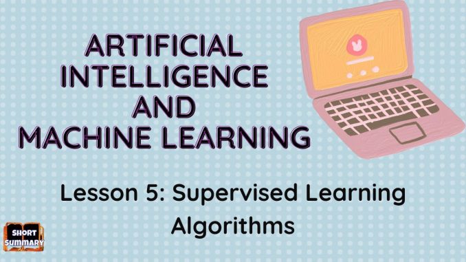 5. Supervised Learning Algorithms  - AI Course for Beginners | Short Series