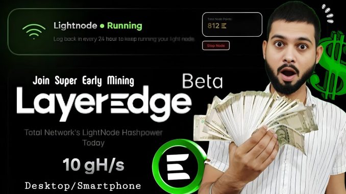 Layer Edge Mining Airdrop - Bitcoin Mining Blockchain Airdrop - Join Super Early Phase