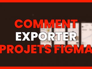 Comment EXPORTER vos PROJETS sur FIGMA AI : GUIDE RAPIDE