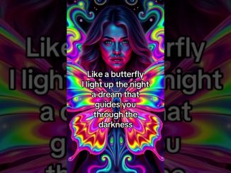 Like a butterfly, I light up the night, a dream that guides you through the darkness.