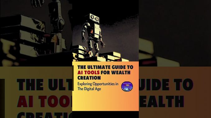 The Ultimate Guide to AI Tools for Wealth Creation | #shorts