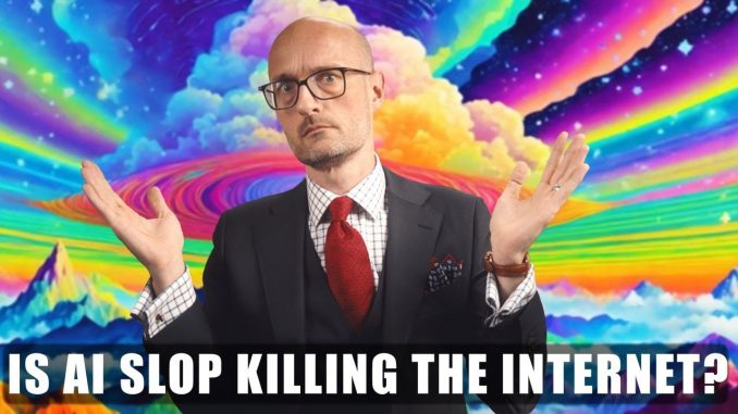 Is AI Slop Killing the Internet?