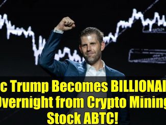 Eric Trump Becomes BILLIONAIRE Overnight from Crypto Mining Stock ABTC!
