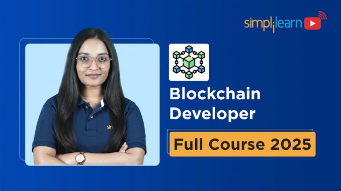 Blockchain Full Course 2025 | Blockchain Tutorial For Beginners | Blockchain Course | Simplilearn