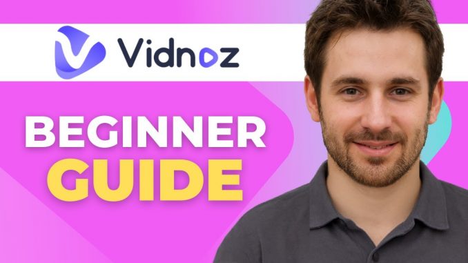 How to use Vidnoz AI video generator | Beginner’s Guide