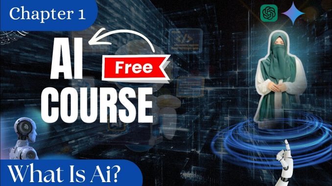 FREE AI Course for Beginners | What is AI? | AI  Basics | Learn AI from Scratch (Class 1)