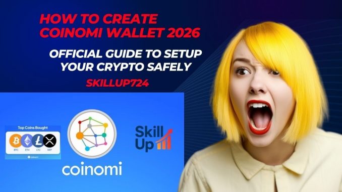 How to Create Coinomi Wallet 2026: Official Guide to Setup Your Crypto Safely  SkillUp724