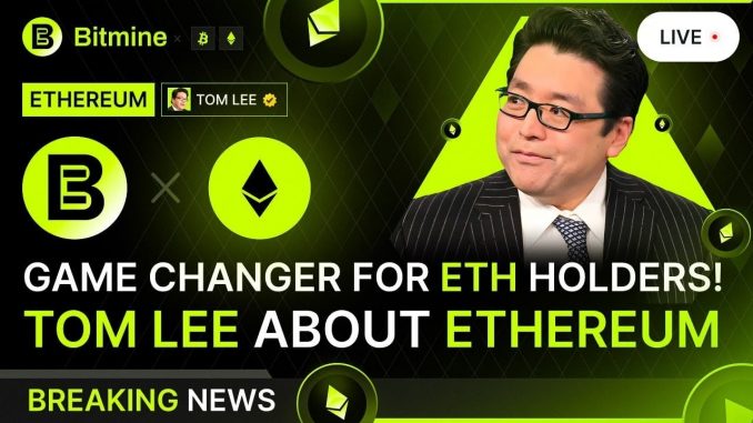 LIVE: Tom Lee on BitMine Makes Massive Ethereum Move! This Speech Is a Game Changer for ETH Holders!