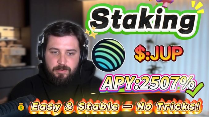 🔥 Solana mining for beginners! JUP staking with zero-risk steps and stable 2506.83% APY profits!