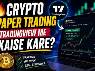 TradingView Me Paper Trading Kaise Kare?  Crypto Trading Full Guide