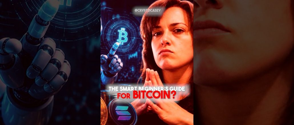 The Smart Beginner’s Guide for bitcoin!