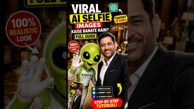 Viral AI Selfie Images Kaise Banate Hain? Full Guide #shorts