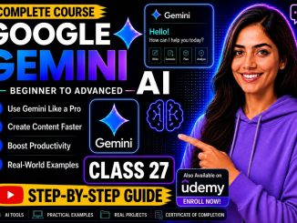 Google Gemini AI Masterclass 2026 | Class 27 | Complete Udemy Course for Beginners to Advanced