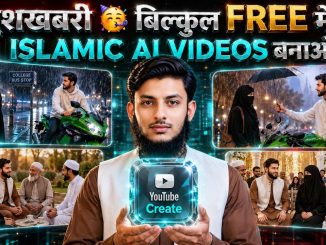 Islamic AI Story Videos Kaise Banaye Free Me?(Full Guide)