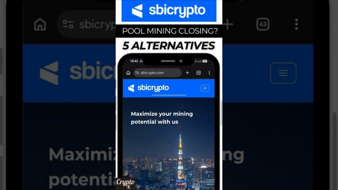 📊 SBI Crypto Shuts Down Mining Pool – 5 Alternatives That Offer Better Payouts & Reliability