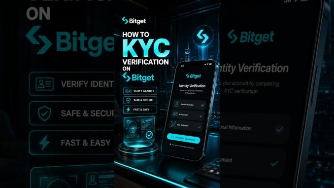 BITGET KYC: This Is Where Beginners Get Stuck 👀